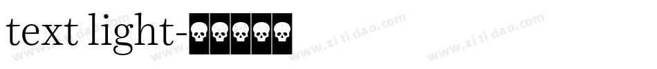 text light字体转换
